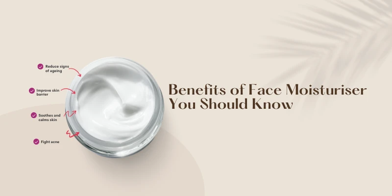 Benefits-of-Face-Moisturiser-You-Should-Know-3-2-1