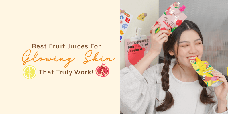 cover_Article_Best-Fruit-Juices-For-Glowing-Skin-That-Truly-Work-